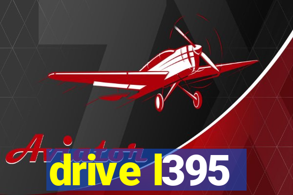 drive l395